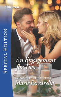 Marie Ferrarella — An Engagement for Two