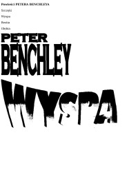 . — Peter Benchley