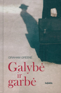 Graham Greene — Galybė ir garbė