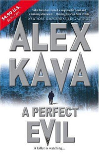 Alex Kava — A Perfect Evi