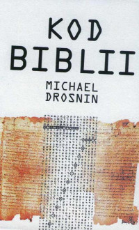 Michael Drosnin — Kod Biblii