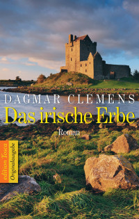 Dagmar Clemens — Das irische Erbe