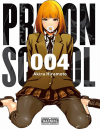 Akira Hiramoto — Prison School v04 