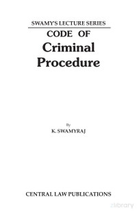 K Swamyrajan — Swamy Lecture Series on Code of Criminal Procedure