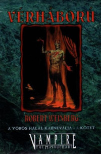 Robert Weinberg — Vérháború