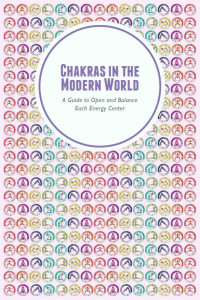 Health Perch — Chakras in the Modern World: A Guide to Open and Balance Each Energy Center