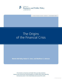 Baily — The Origin of Financial Crisis (2008)