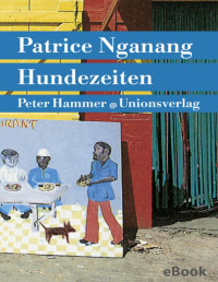 Patrice Nganang — Hundezeiten