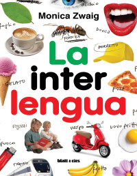 Monica Zwaig — La interlengua