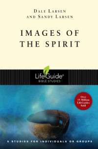 Dale Larsen & Sandy Larsen — Images of the Spirit