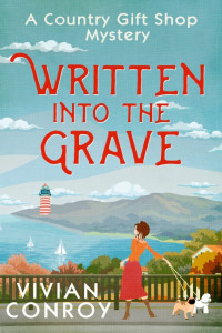 Vivian Conroy — Written Into the Grave (Country Gift Shop Mystery 3)