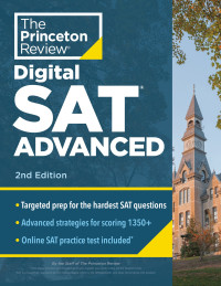 The Princeton Review — Princeton Review Digital SAT Advanced, 2nd Edition