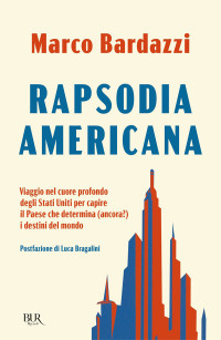 Marco Bardazzi — Rapsodia americana