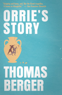 Thomas Berger — Orrie's Story