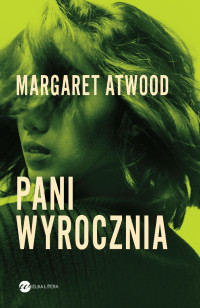 Margaret Atwood — Pani Wyrocznia