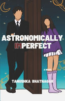 Tanushka Bhatnagar — Astronomically Imperfect