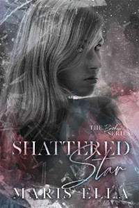 Maris Ella — Shattered Star (The Broken Book 2)