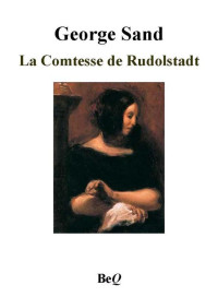Sand, George — La Comtesse de Rudolstadt II