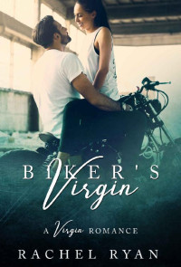 Claire Adams [Adams, Claire] — Biker's Virgin (An MC Romance)