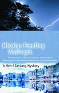 Nicolas Freeling — Henri Castang 06 Wolfnight