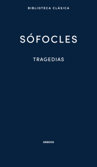 Sfocles; — Tragedias