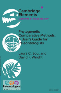 Laura C. Soul & David F. Wright — Phylogenetic Comparative Methods: A User’s Guide for Paleontologists