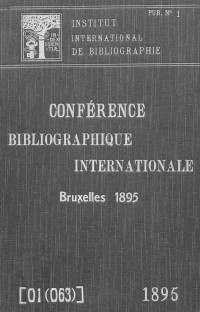 Henri La Fontaine & Paul Otlet — Création d'un répertoire bibliographique universel