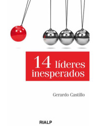 Gerardo Castillo Ceballos [Ceballos, Gerardo Castillo] — 14 Líderes inesperados