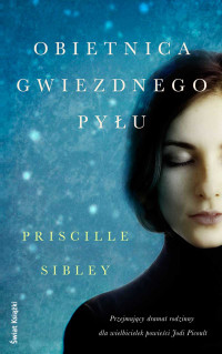 Priscille Sibley — Obietnica gwiezdnego pyłu