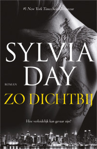 Sylvia Day — Zo dichtbij