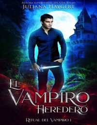 Juliana Haygert — El Vampiro Heredero