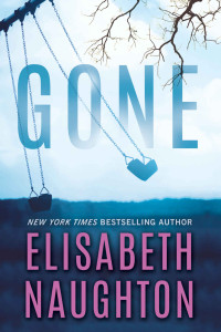 Elisabeth Naughton — Gone (Deadly Secrets Book 2)