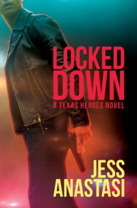 Jess Anastasi [Anastasi, Jess] — Locked Down