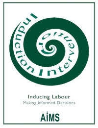 Sara Wickham — Inducing Labour: Making Informed Decisions