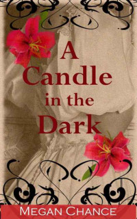 Megan Chance — A Candle in the Dark