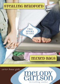 Melody Carlson; — Mixed Bags Plus Free Stealing Bradford