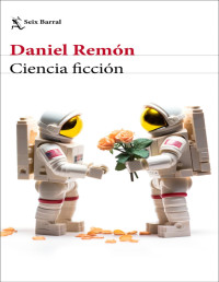 Daniel Remón — CIENCIA FICCIÓN