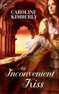 Caroline Kimberly — An Inconvenient Kiss