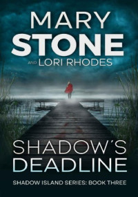 Mary Stone — Shadow's Deadline