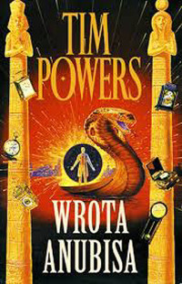 Tim Powers — Wrota Anubisa