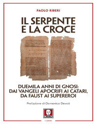 Paolo Riberi; — Il serpente e la croce