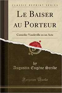  — Le baiser au porteur