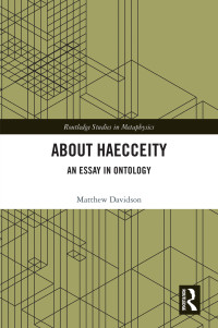 Matthew Davidson; — About Haecceity