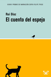 Rui Díaz — El cuento del espejo