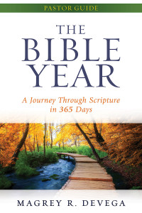 deVega, Magrey; — The Bible Year Pastor Guide: A Journey Through Scripture in 365 Days