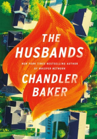 Chandler Baker — The Husbands