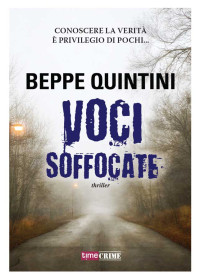 Beppe Quintini — Voci soffocate