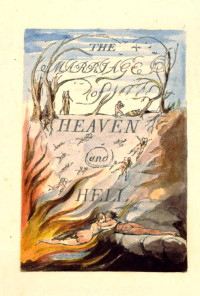 William Blake — The Marriage of Heaven and Hell