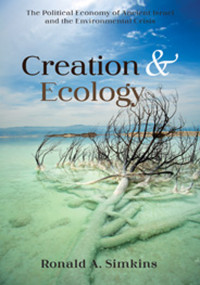 Ronald A. Simkins; — Creation and Ecology