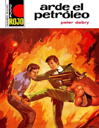 Peter Debry — Arde el petróleo